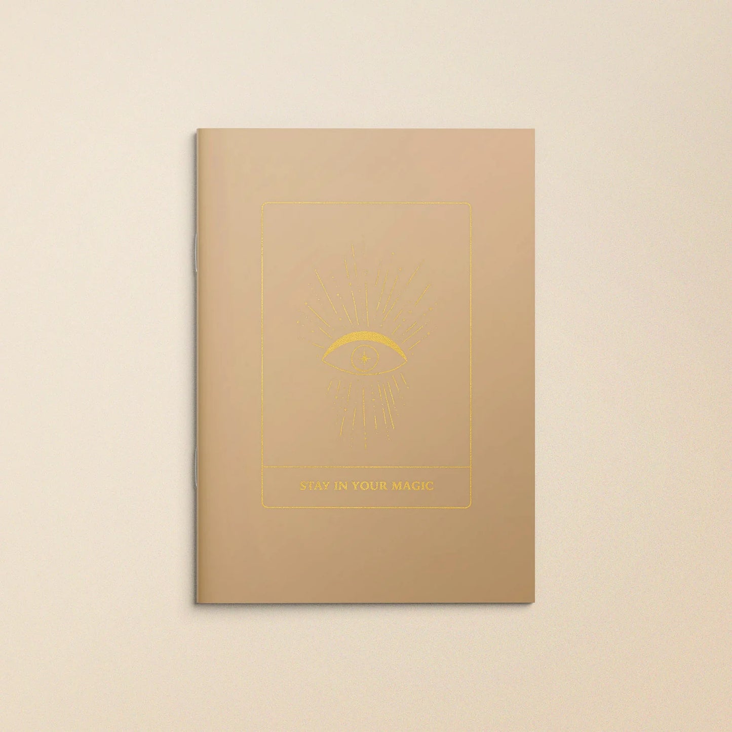 Stay in Your Magic - Blank Notebook - Gold Foil